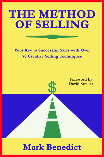 Title details for The Method of Selling by Mark Benedict - Available